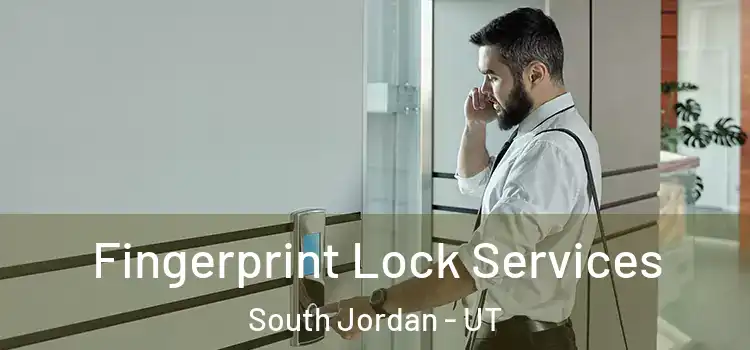  Fingerprint Lock Services South Jordan - UT